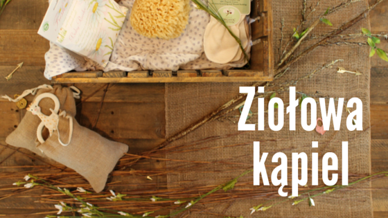 Kąpiel ziołowa ? musisz tego spróbować!